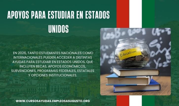 apoyos para estudiar en Estados Unidos